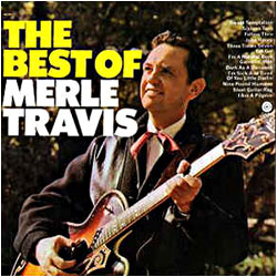 Cover image of The Best Of Merle Travis