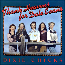 Cover image of Thank Heavens For Dale Evans
