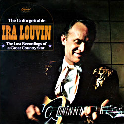 Cover image of The Unforgetable Ira Louvin