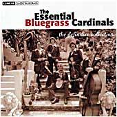 Cover image of The Essential Bluegrass Cardinals