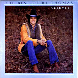 Cover image of The Best Of B.J. Thomas 2